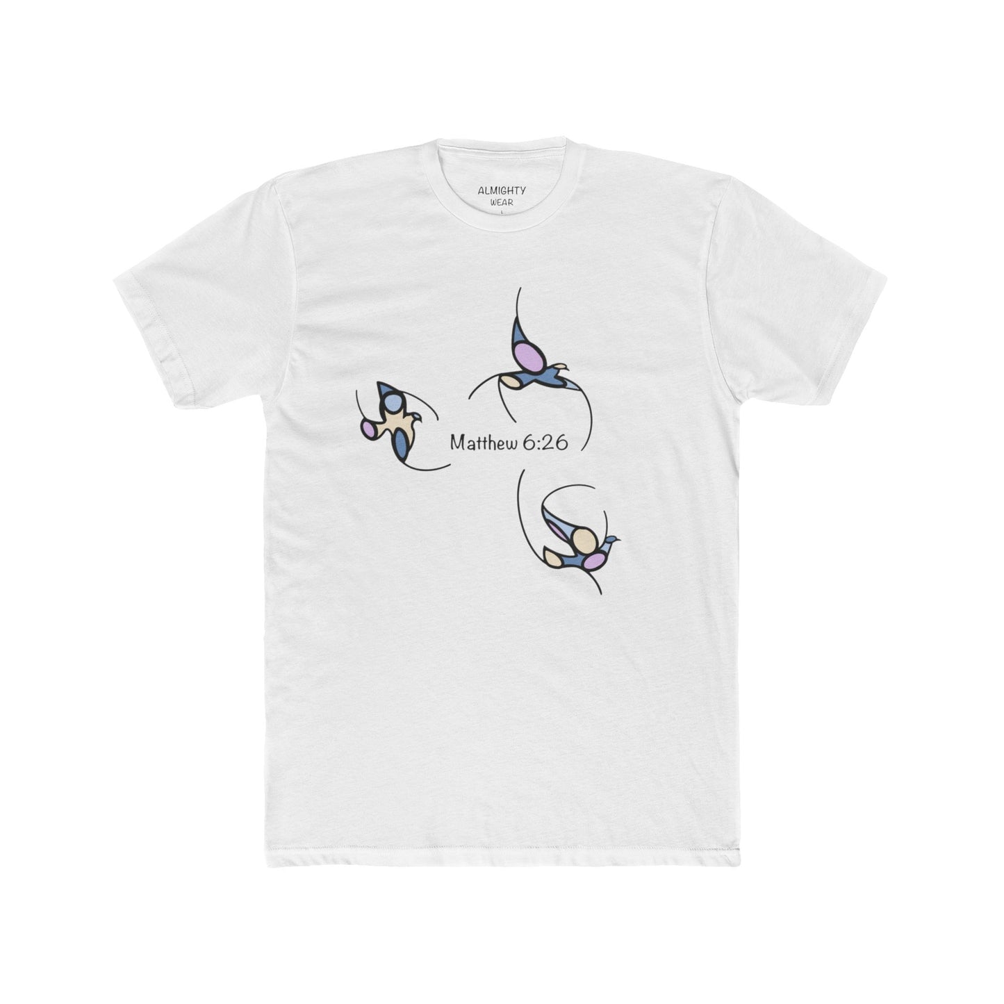 Matthew 6:26 T-Shirt